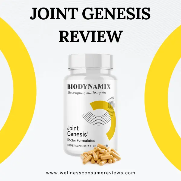Joint Genesis Reviews - Wellness Consumer Reviews